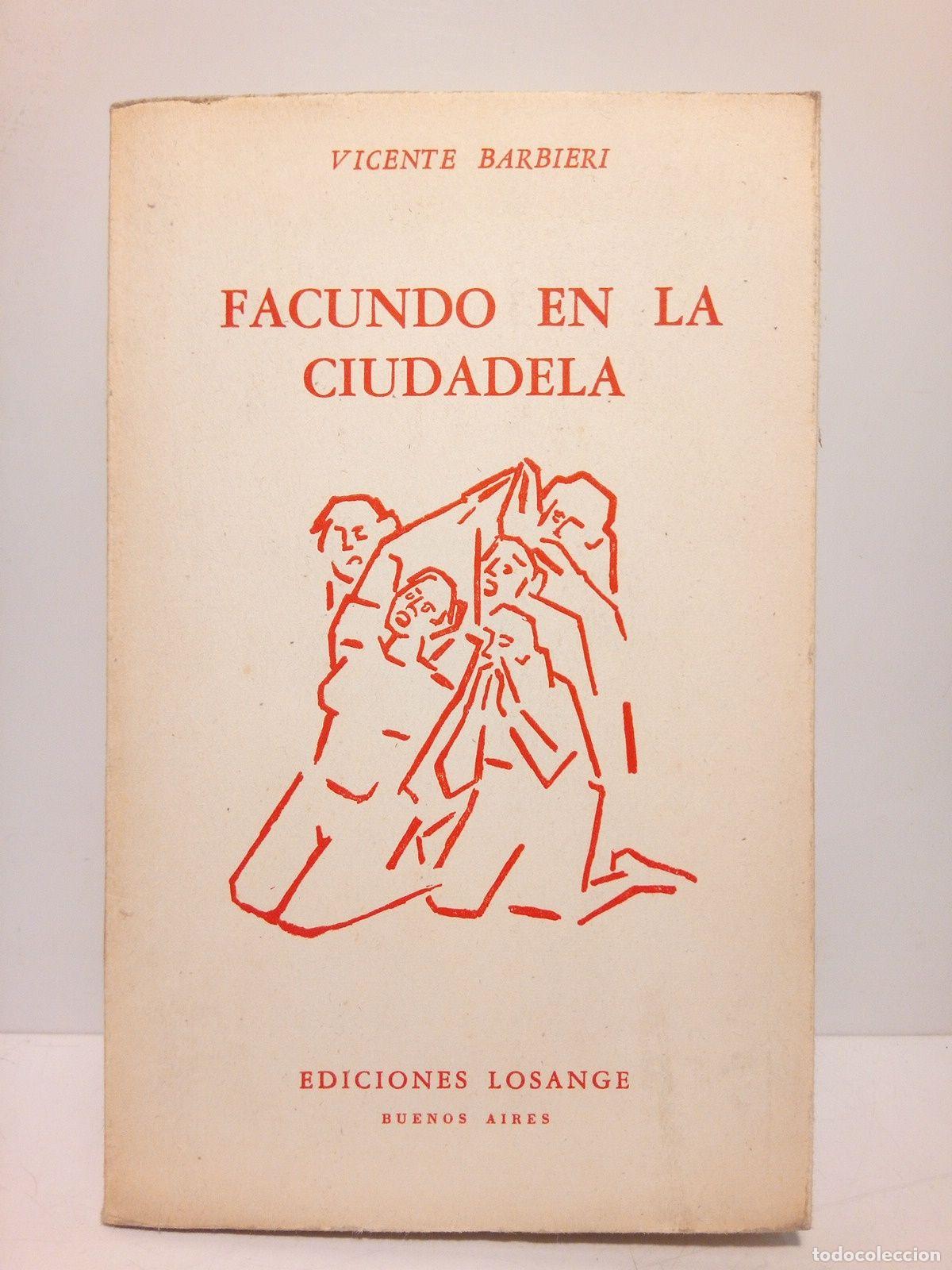 Libros: BARBIERI, Vicente - Facundo en la ciudadela (Pieza dram&aacute;tica en un pr&oacute;logo y tres partes) - Foto 1