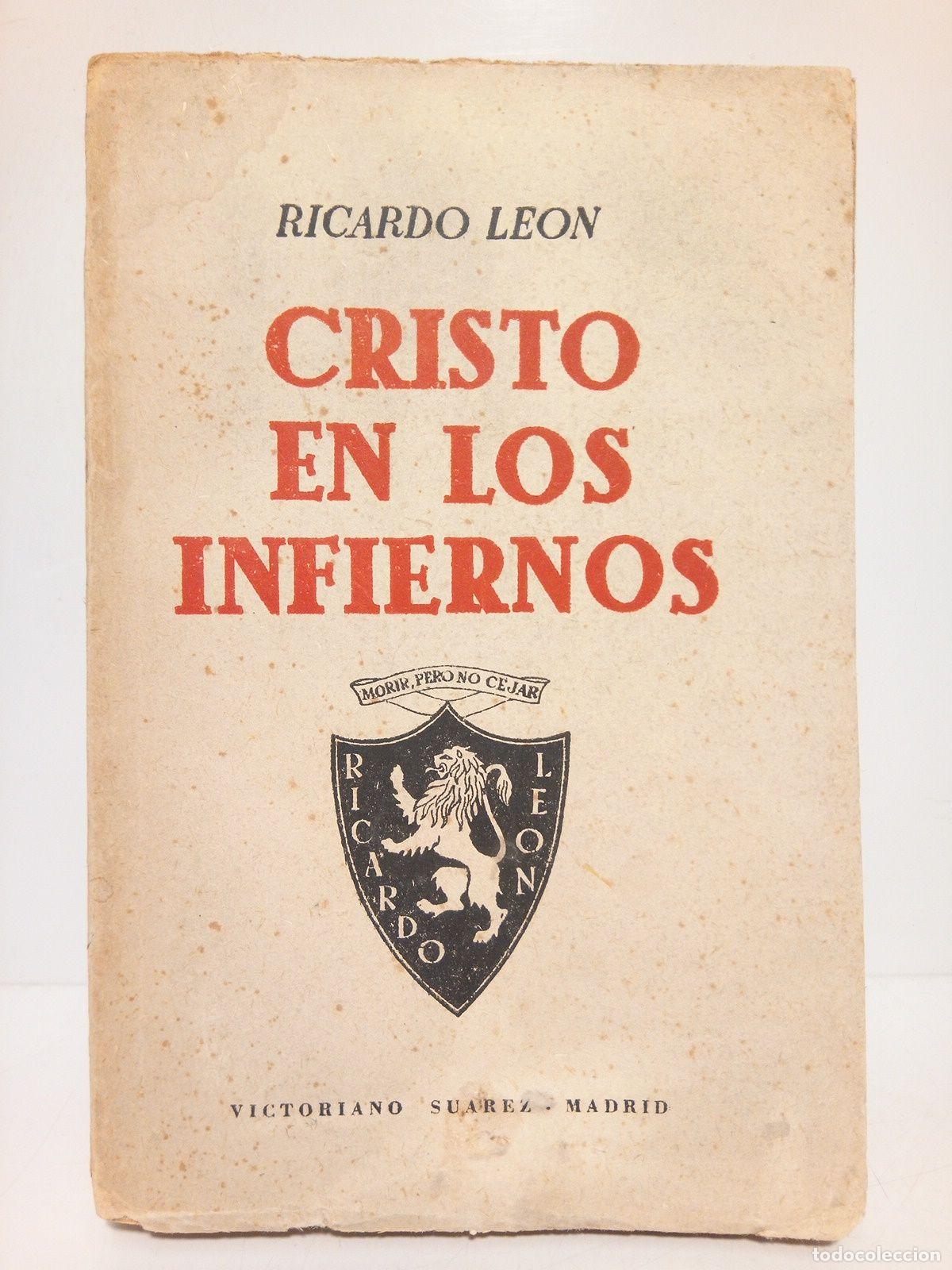 Libros: LEON, Ricardo - Cristo en los Infiernos (Novela) - Foto 1