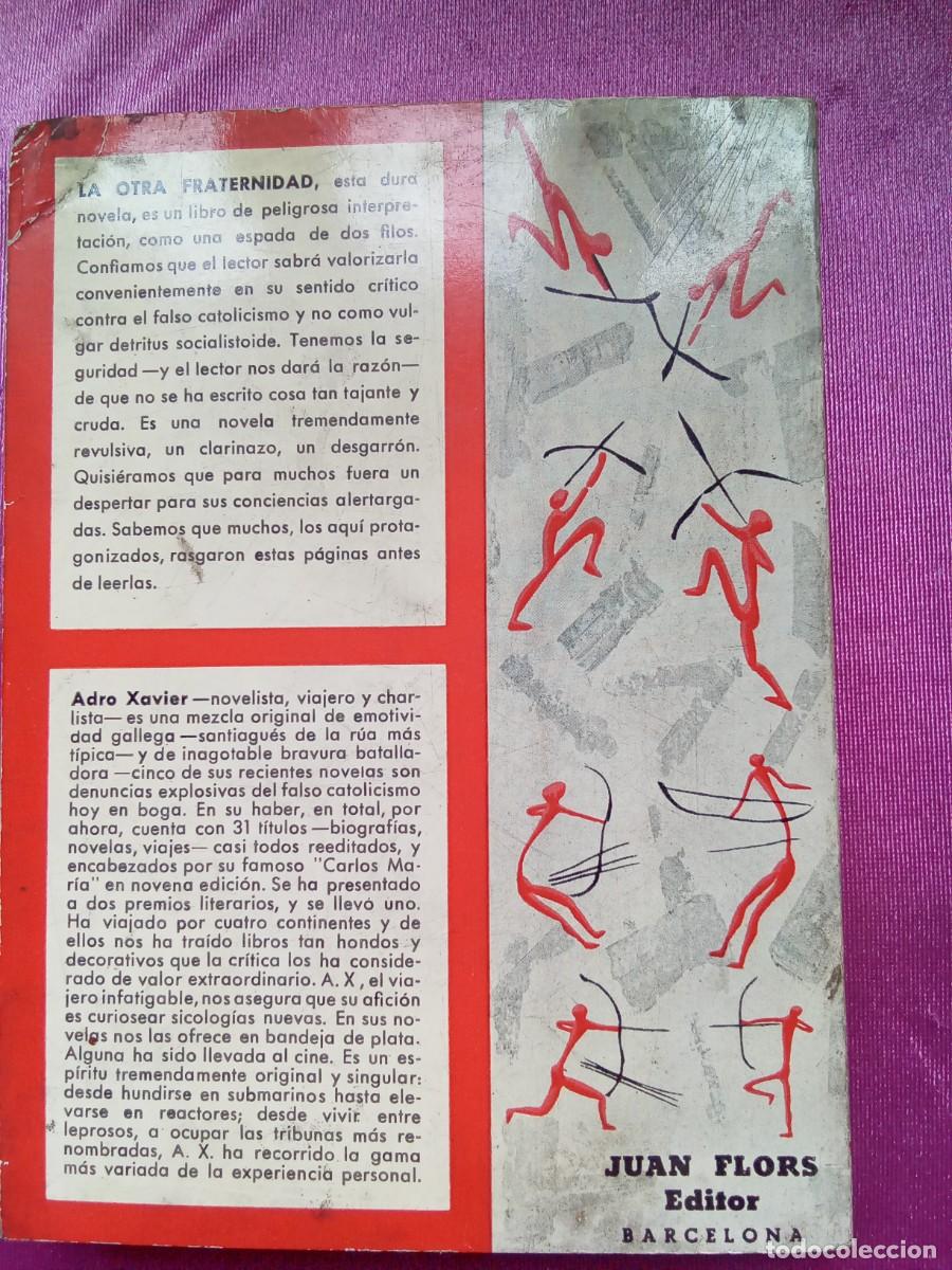 Libros: LA OTRA FRATERNIDAD ADRO XAVIER . P 2 -4 - Foto 2