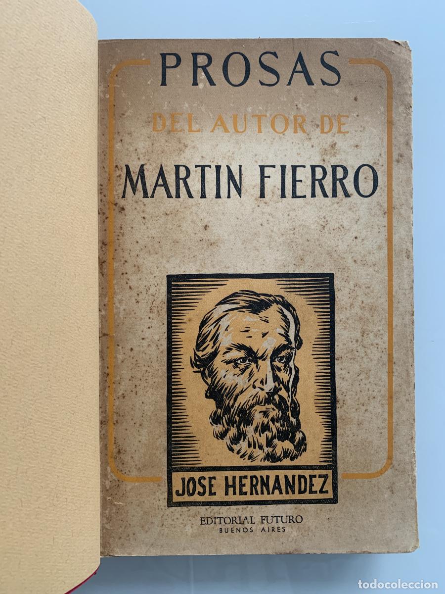 Libros: PROSAS DE JOS&Eacute; HERN&Aacute;NDEZ - Mart&iacute;n Fierro - Foto 3