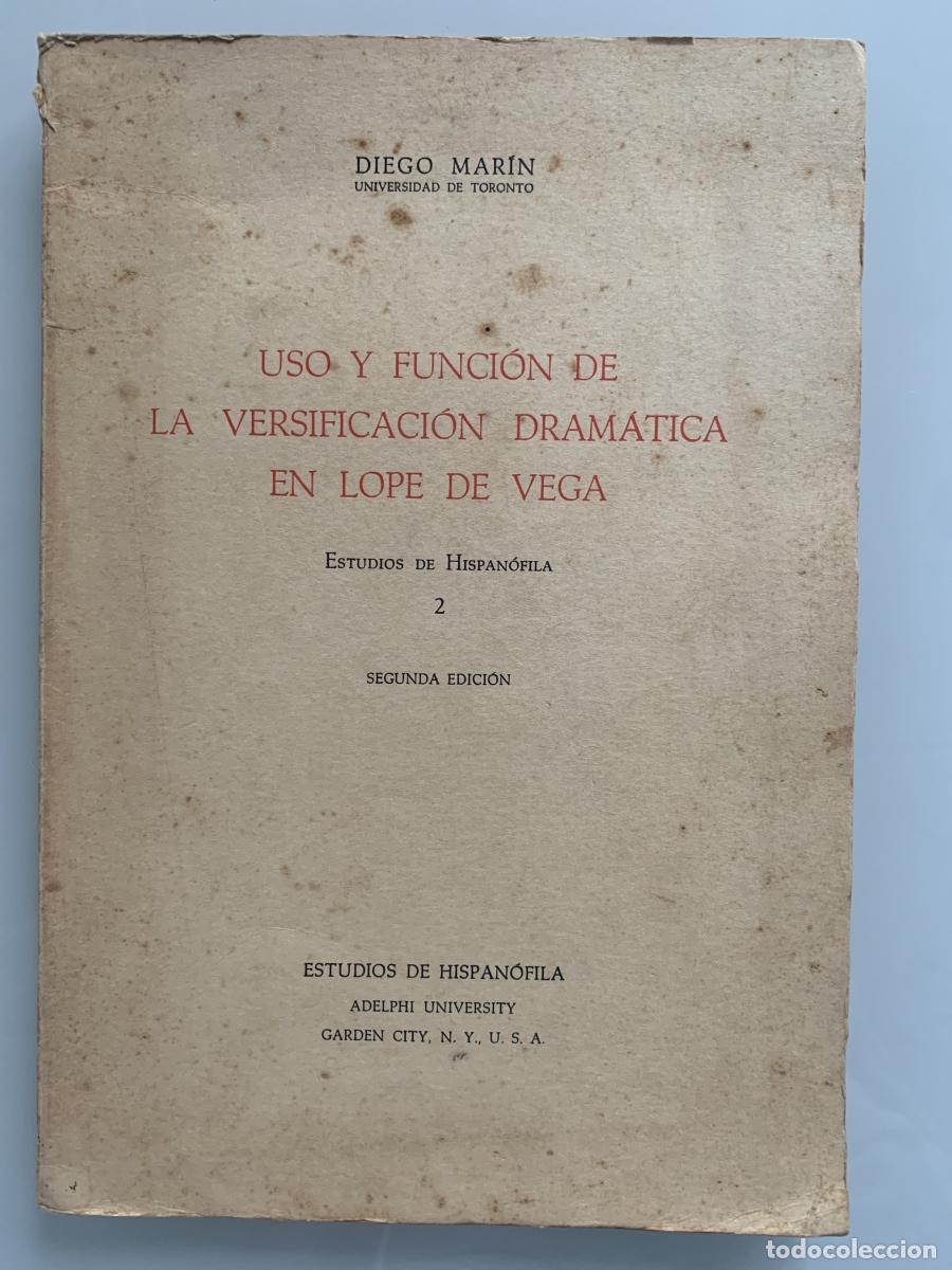 Libros: USO Y FUNCI&Oacute;N DE LA VERSIFICACI&Oacute;N DRAM&Aacute;TICA EN LOPE DE VEGA - Diego Mar&iacute;n - Foto 1