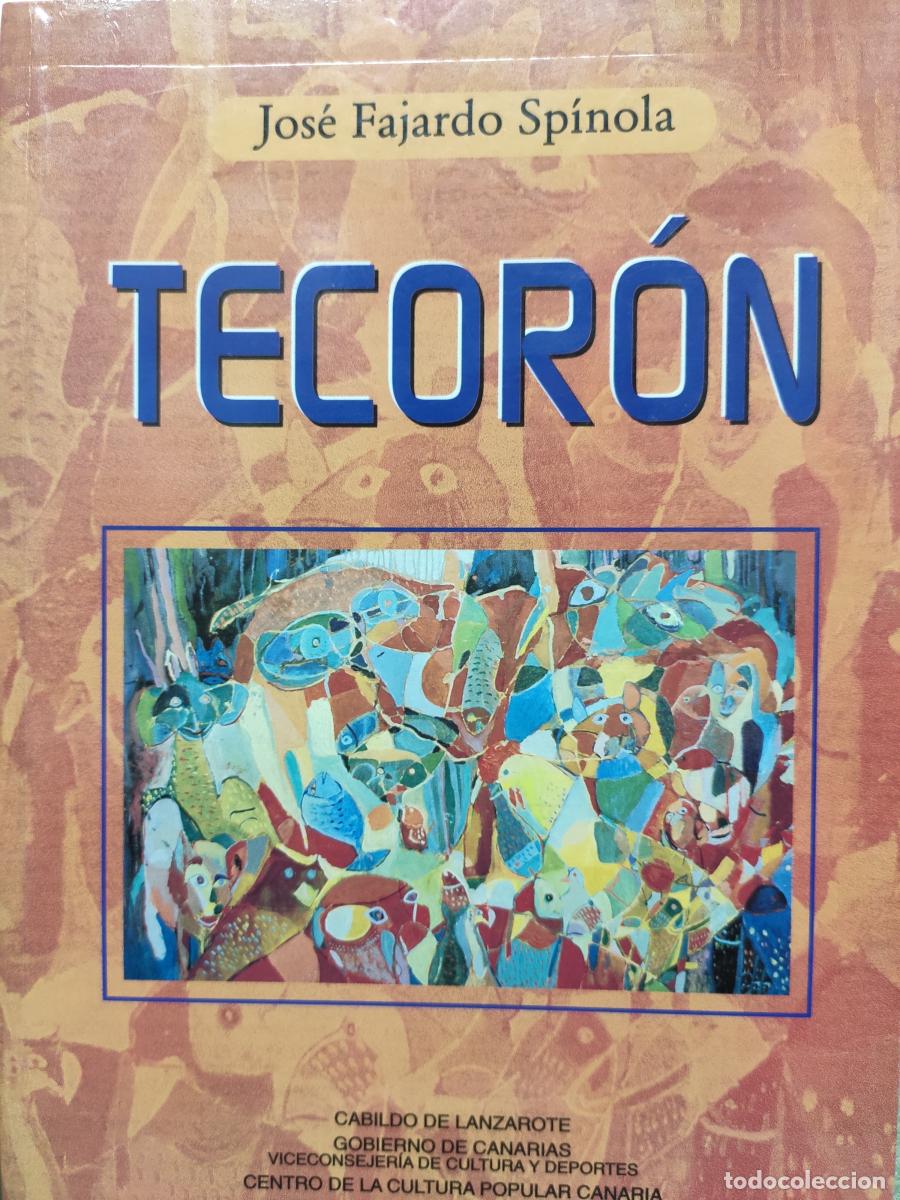 Libros: Tecor&oacute;n - Fajardo Sp&iacute;nola, Jos&eacute; - Foto 1