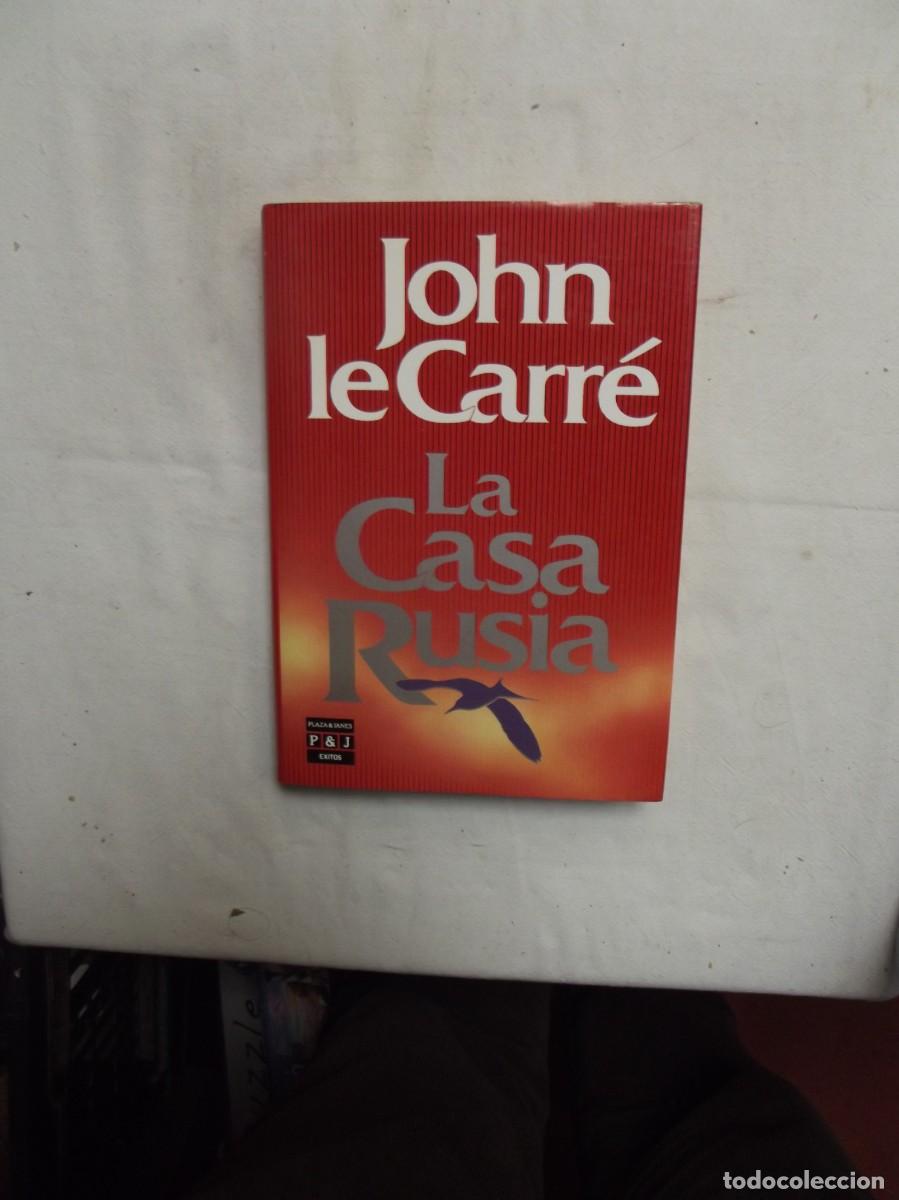 Libros: LA CASA RUSIA DE JOHN LE CARRE - Foto 1