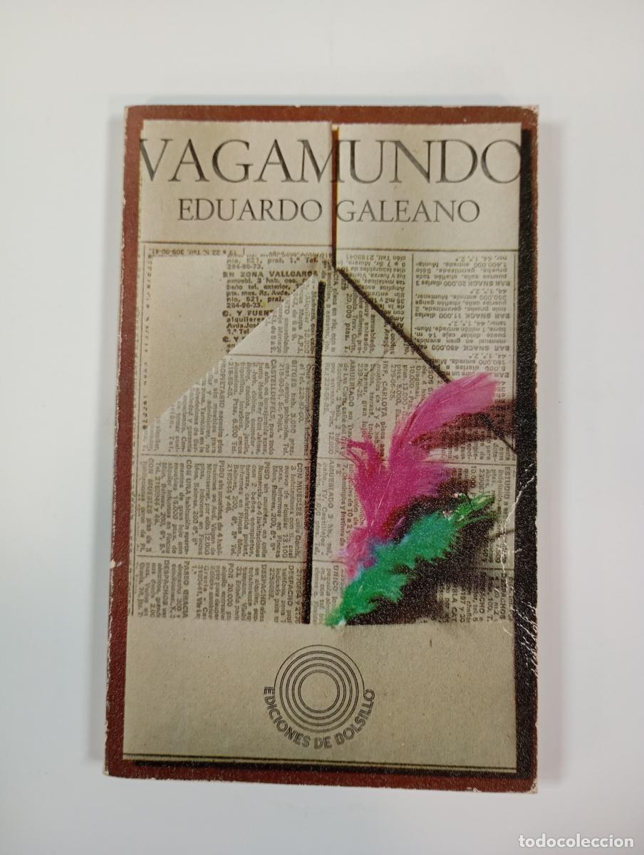 Libros: Vagamundo. - Eduardo Galeano. TDK399 - Foto 1