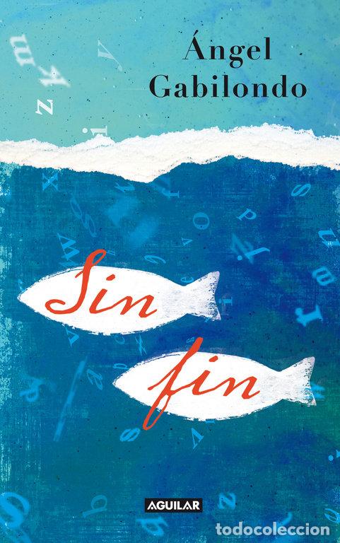 Libros: SIN FIN - GABILONDO,ANGEL - Foto 1