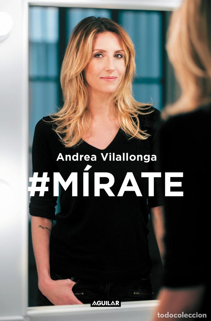 Libros: MIRATE - ANDREA VILALLONGA - Foto 1