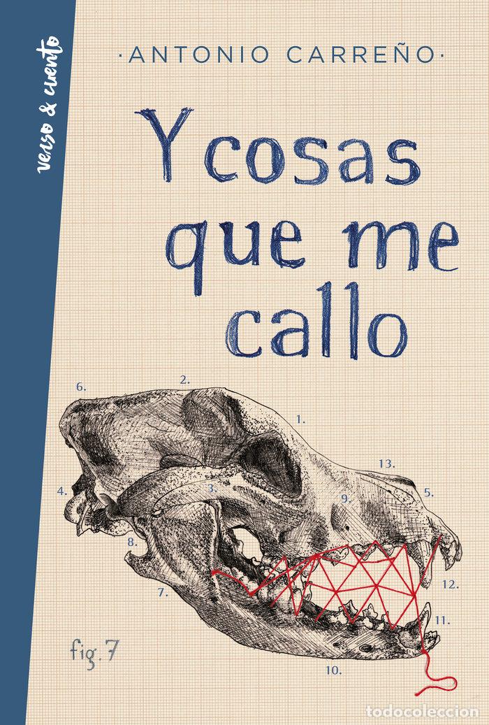 Libros: Y COSAS QUE ME CALLO - CARRE&Ntilde;O, ANTONIO - Foto 1