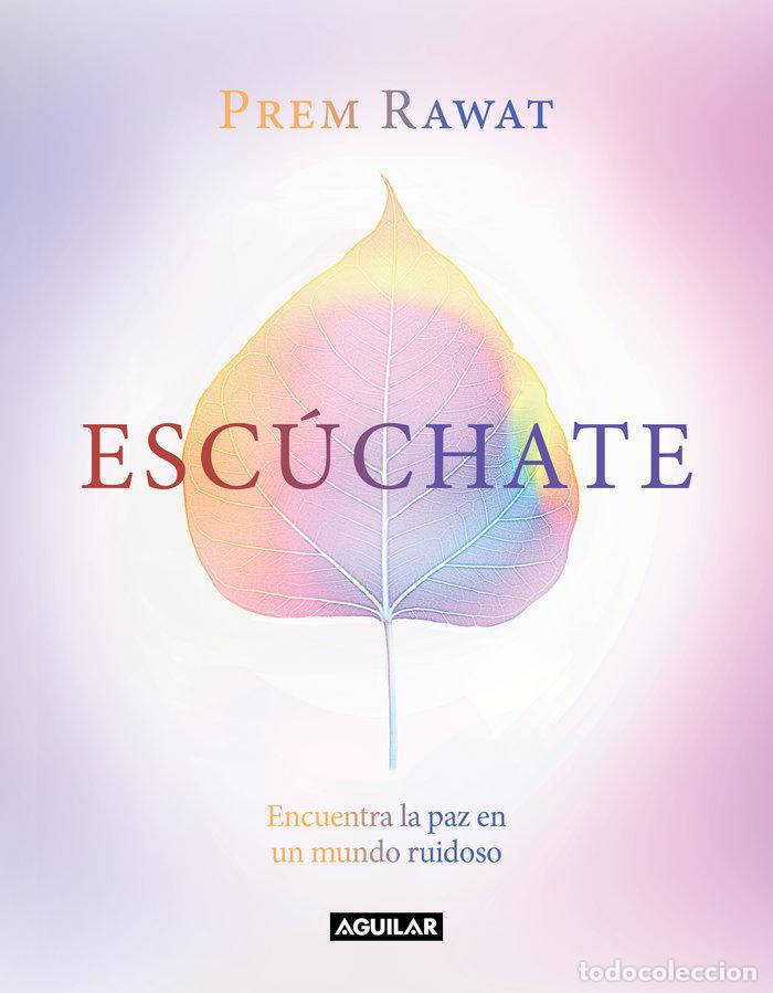 Libros: ESCUCHATE - RAWAT, PREM - Foto 1