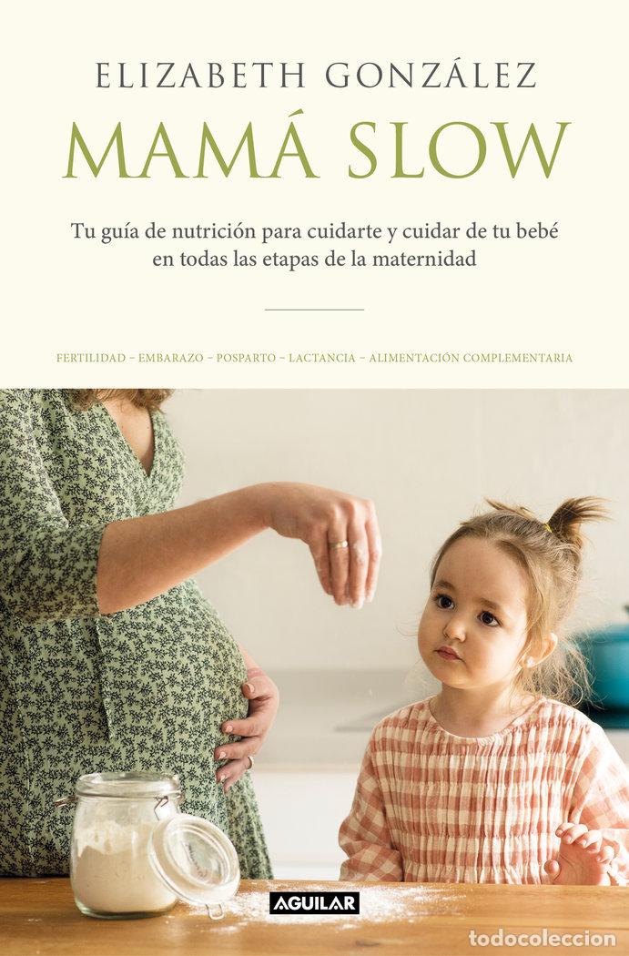 Libros: MAMA SLOW - GONZALEZ, ELIZABETH - Foto 1