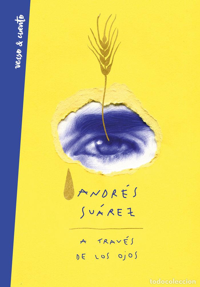 Libros: A TRAVES DE LOS OJOS - SUAREZ, ANDRES - Foto 1