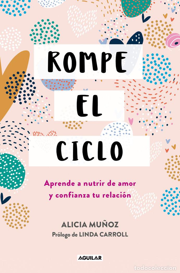 Libros: ROMPE EL CICLO - ALICIA MU&Ntilde;OZ - Foto 1