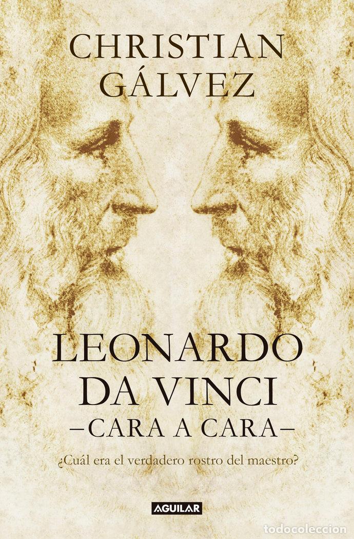 Libros: LEONARDO DA VINCI CARA A CARA - GALVEZ, CHRISTIAN - Foto 1