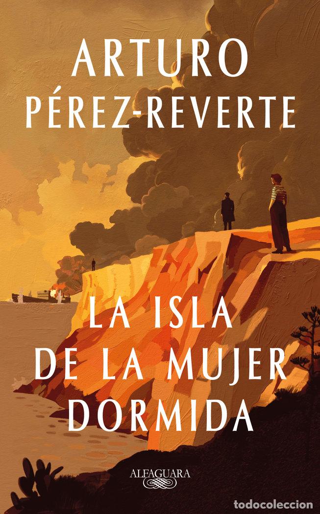 Libros: LA ISLA DE LA MUJER DORMIDA - ARTURO PEREZ-REVERTE - Foto 1