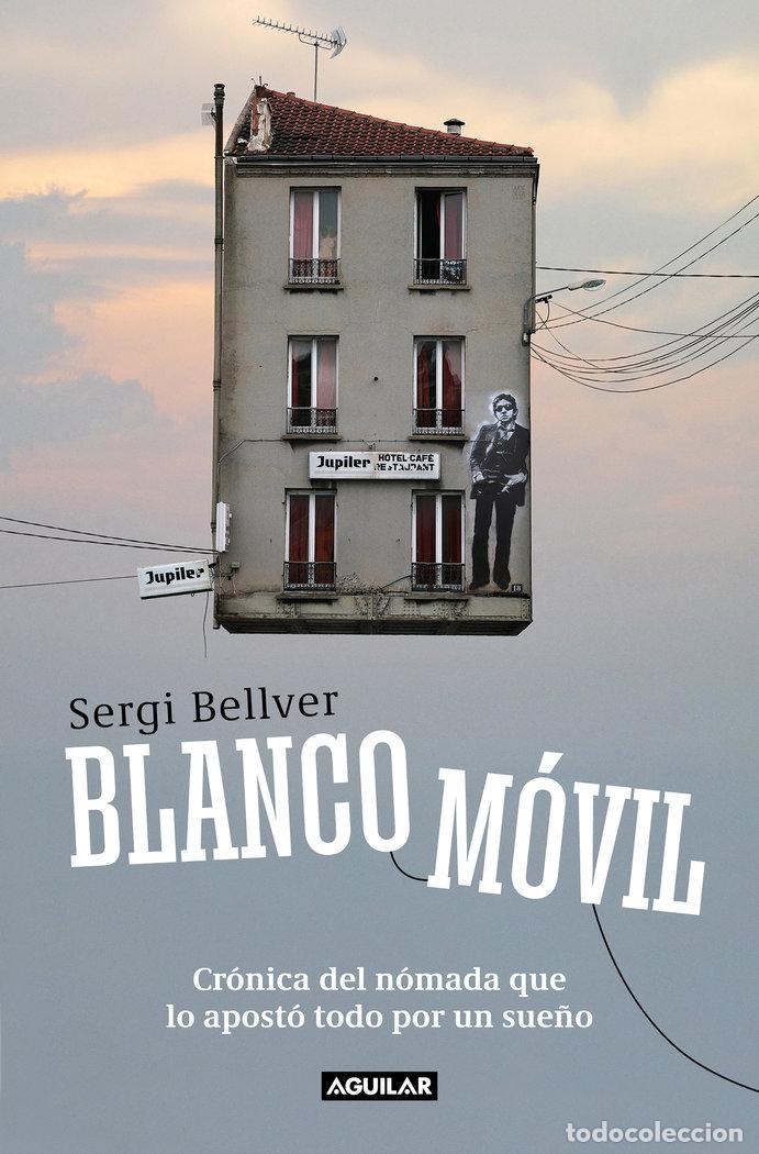 Libros: BLANCO MOVIL - SERGI BELLVER - Foto 1