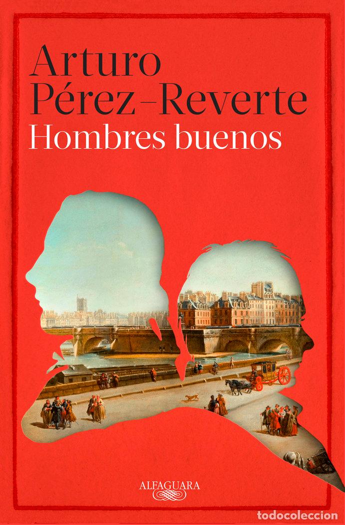 Libros: HOMBRES BUENOS - PEREZ REVERTE,ARTURO - Foto 1