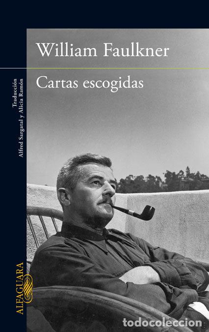 Libros: CARTAS ESCOGIDAS - FAULKNER,WILLIAM - Foto 1