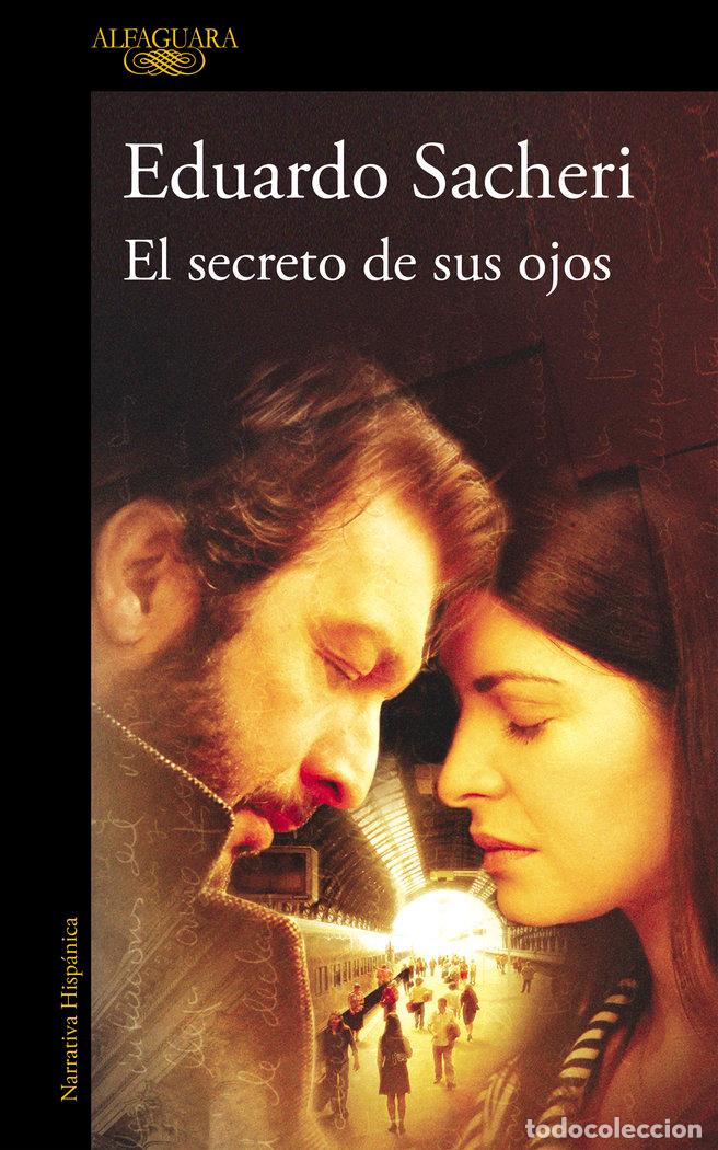 Libros: SECRETO DE SUS OJOS,EL - SACHERI,EDUARDO - Foto 1