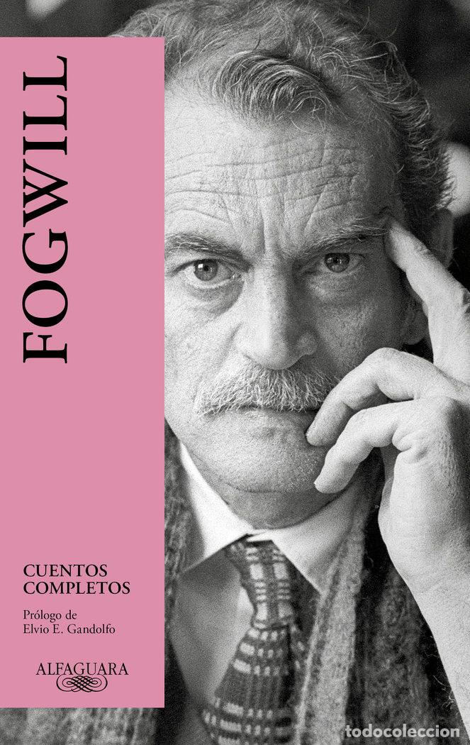 Libros: CUENTOS COMPLETOS FOGWILL - FOGWILL - Foto 1