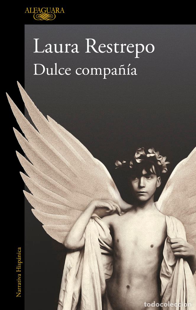 Libros: DULCE COMPA&Ntilde;IA - RESTREPO,LAURA - Foto 1