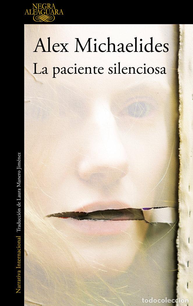 Libros: LA PACIENTE SILENCIOSA - MICHAELIDES, ALEX - Foto 1