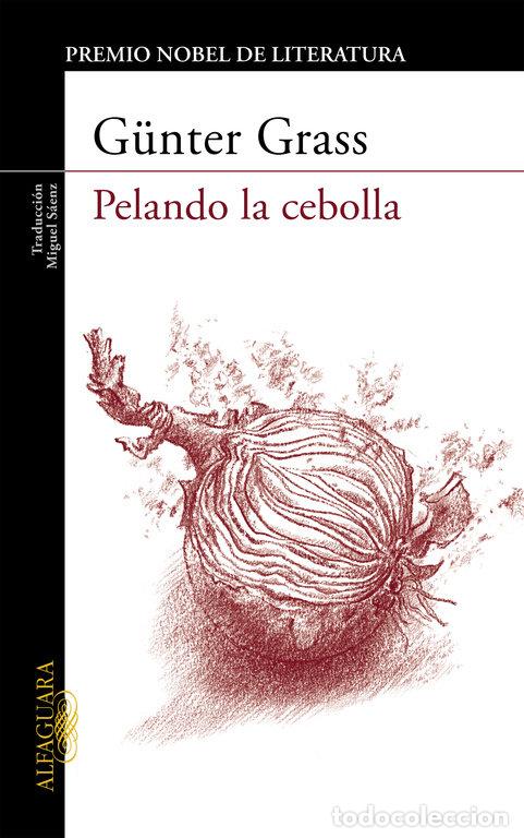 Libros: PELANDO LA CEBOLLA - GRASS,GUNTER - Foto 1