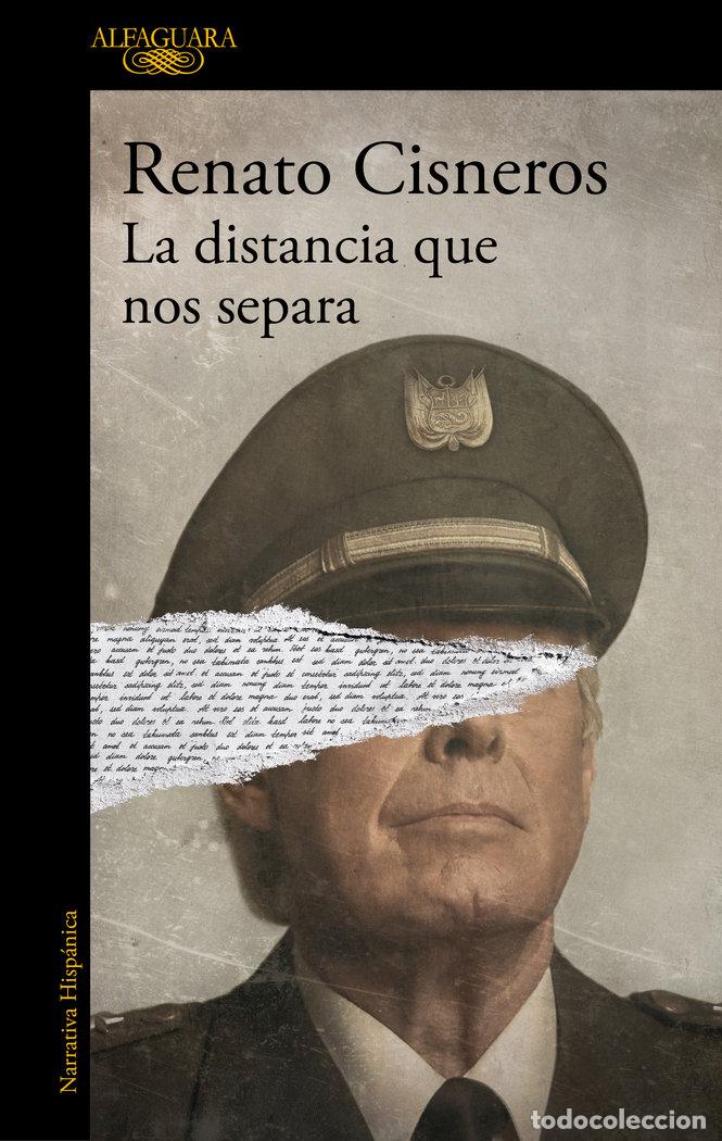 Libros: LA DISTANCIA QUE NOS SEPARA - CISNEROS, RENATO - Foto 1