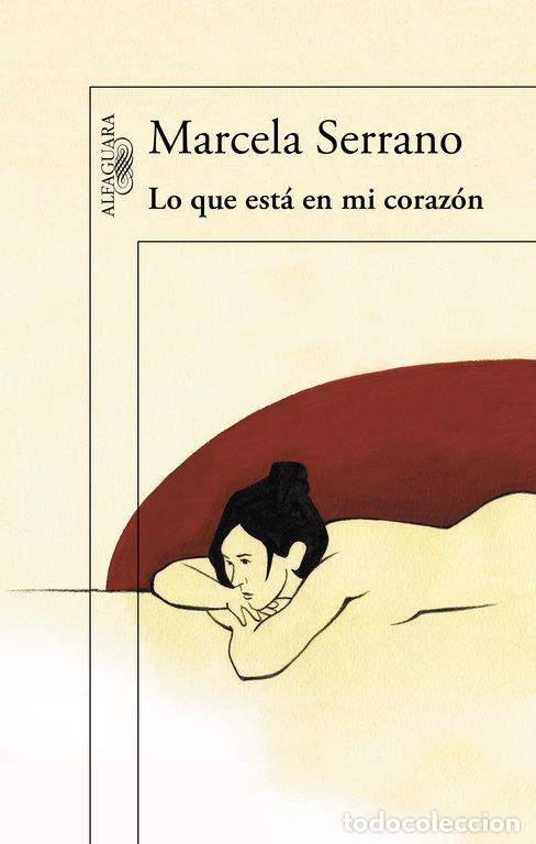 Libros: LO QUE ESTA EN MI CORAZON - SERRANO,MARCELA - Foto 1