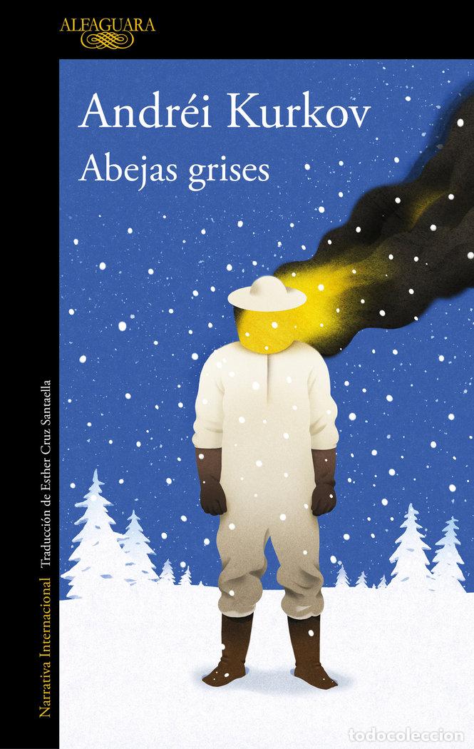Libros: ABEJAS GRISES - KURKOV,ANDREI - Foto 1
