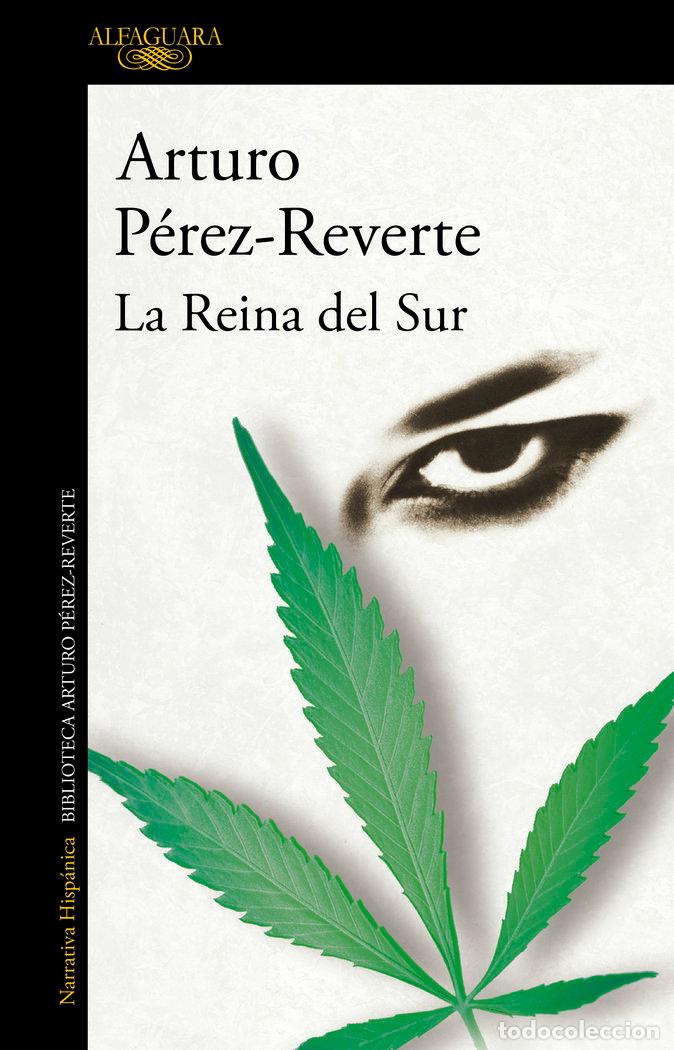 Libros: REINA DEL SUR,LA - PEREZ REVERTE,ARTURO - Foto 1