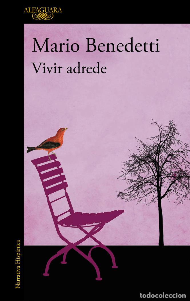 Libros: VIVIR ADREDE - BENEDETTI,MARIO - Foto 1