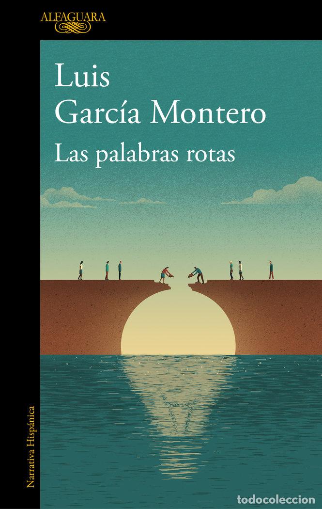 Libros: PALABRAS ROTAS,LAS - GARCIA MONTERO, LUIS - Foto 1