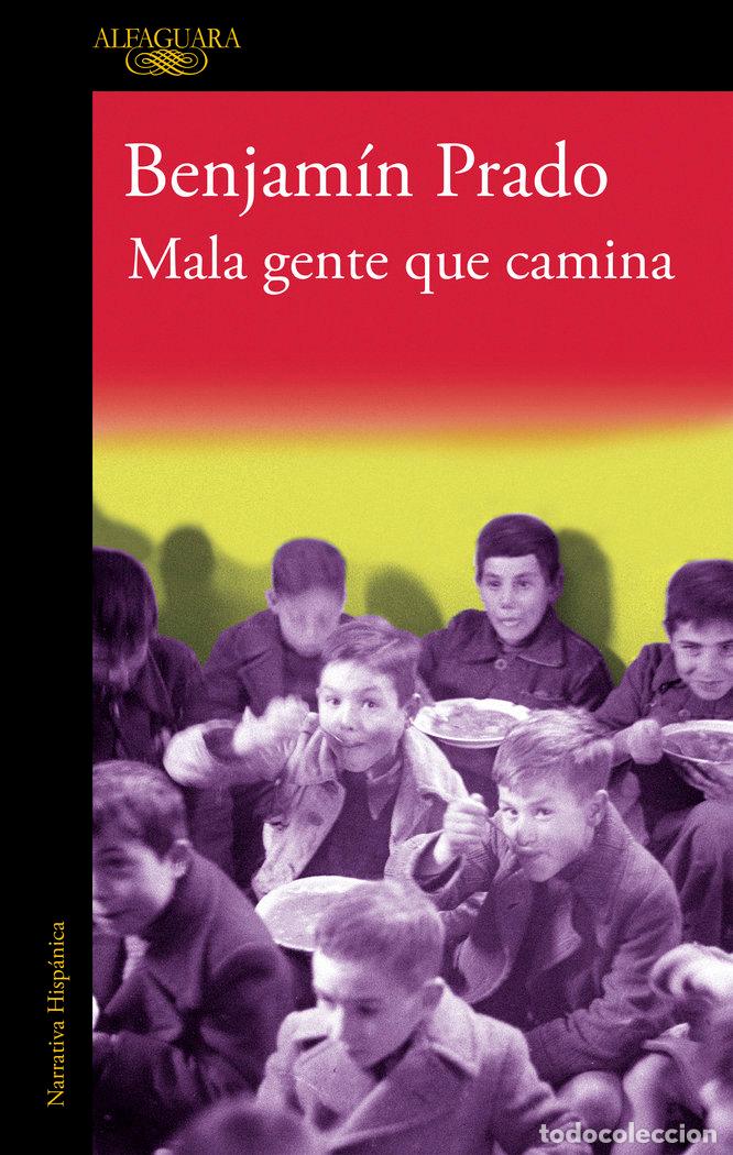Libros: MALA GENTE QUE CAMINA - PRADO,BENJAMIN - Foto 1