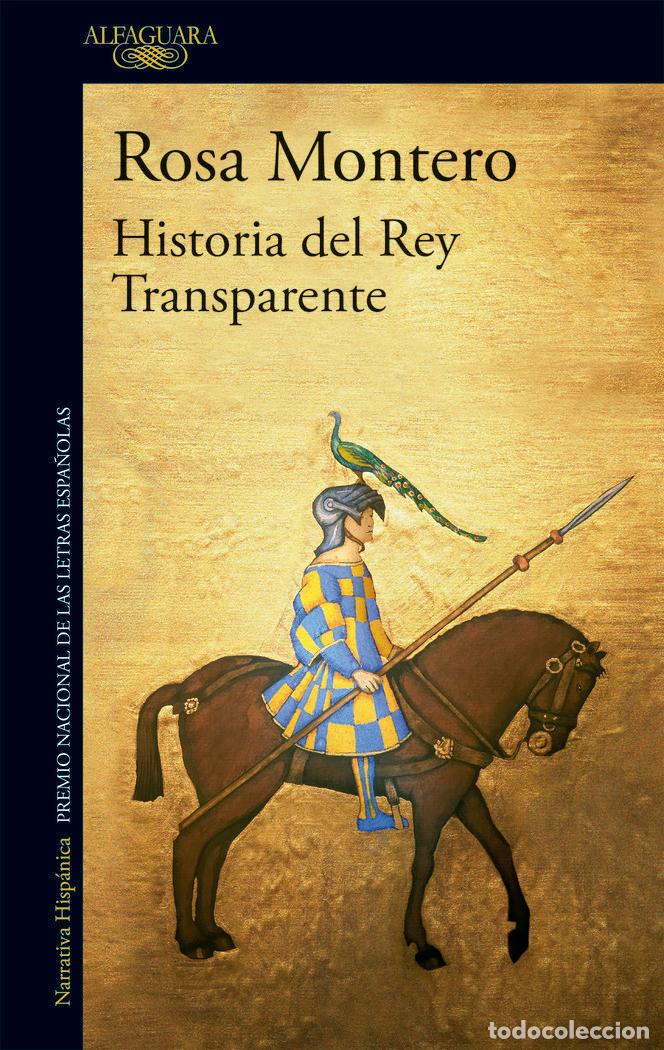 Libros: HISTORIA DEL REY TRANSPARENTE - ROSA MONTERO - Foto 1