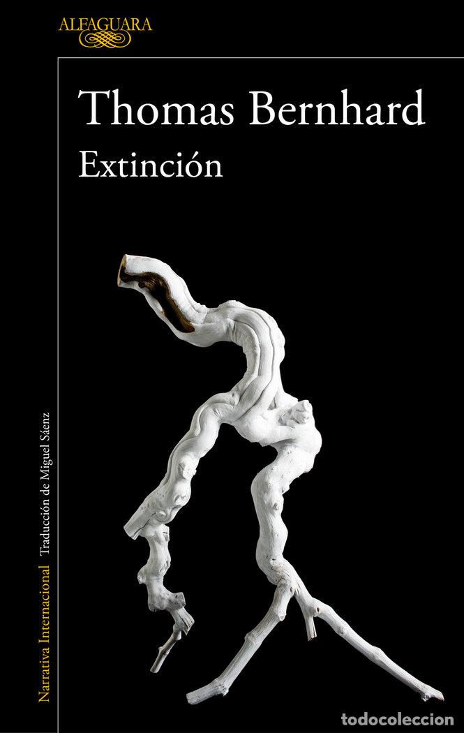 Libros: EXTINCION - BERNHARD, THOMAS - Foto 1