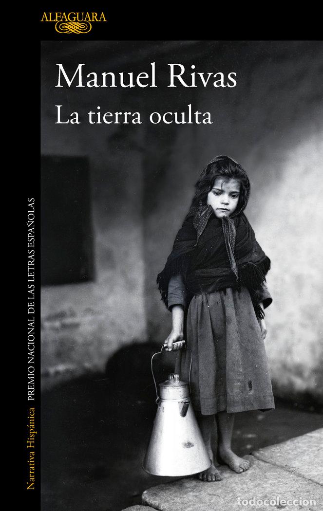 Libros: LA TIERRA OCULTA - RIVAS,MANUEL - Foto 1