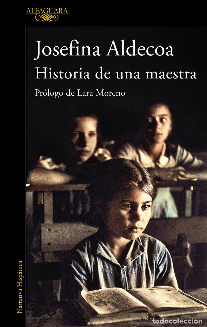 Libros: HISTORIA DE UNA MAESTRA - ALDECOA, JOSEFINA - Foto 1