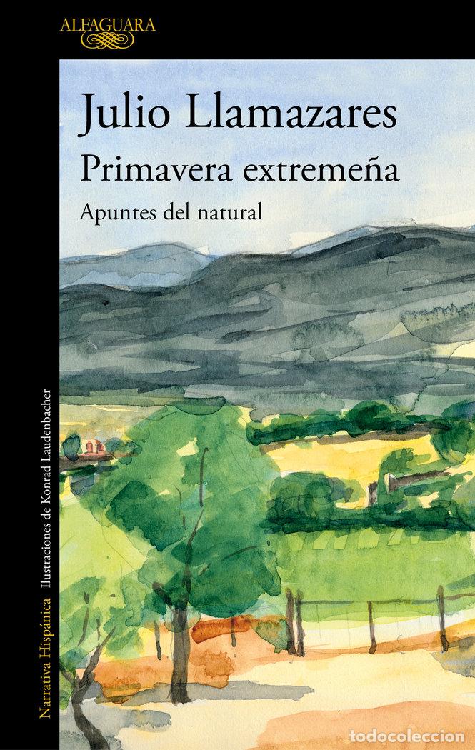 Libros: PRIMAVERA EXTREME&Ntilde;A - LLAMAZARES,JULIO - Foto 1