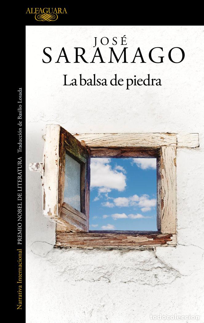 Libros: LA BALSA DE PIEDRA - SARAMAGO, JOSE - Foto 1