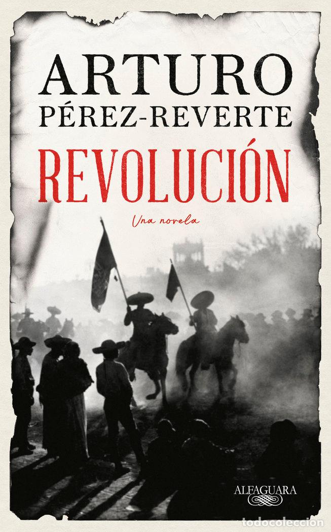 Libros: REVOLUCION - ARTURO PEREZ REVERTE - Foto 1