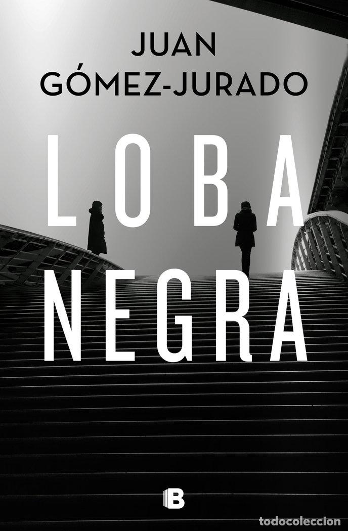 Libros: LOBA NEGRA - GOMEZ-JURADO, JUAN - Foto 1