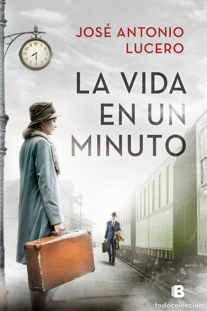 Libros: VIDA EN UN MINUTO,LA - LUCERO,JOSE ANTONIO - Foto 1