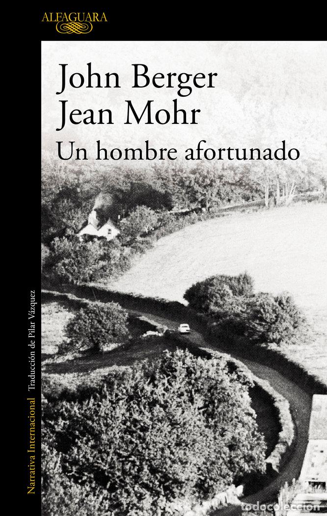 Libros: UN HOMBRE AFORTUNADO - BERGER,JOHN - Foto 1