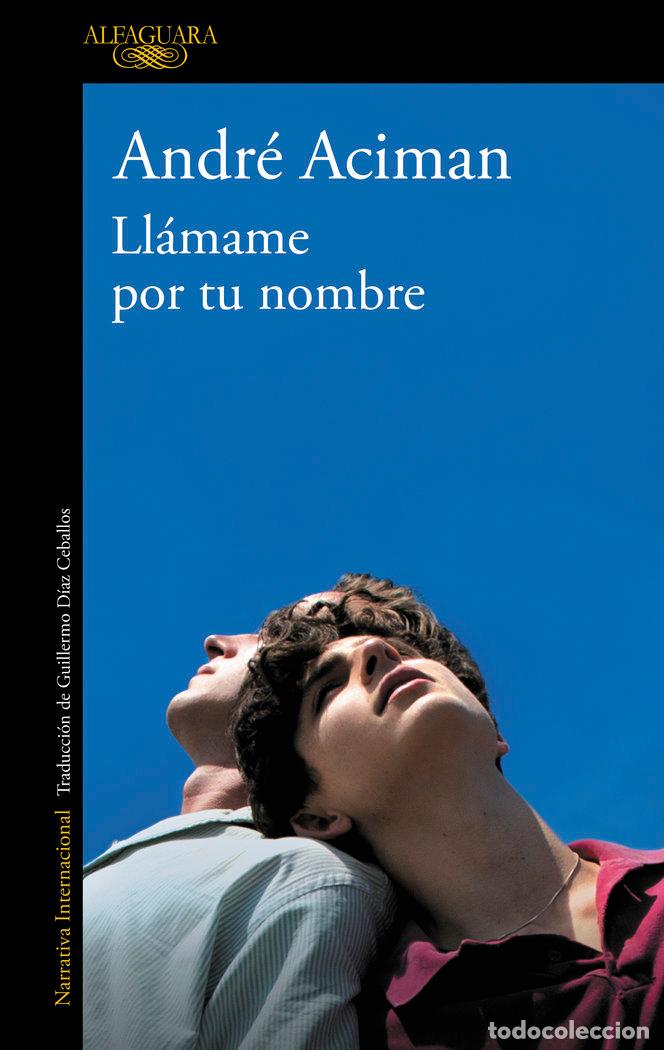 Libros: LLAMAME POR TU NOMBRE - ACIMAN,ANDRE - Foto 1