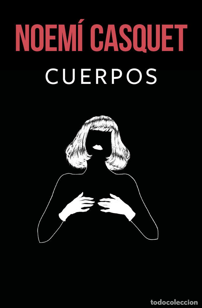 Libros: CUERPOS - CASQUET,NOEMI - Foto 1