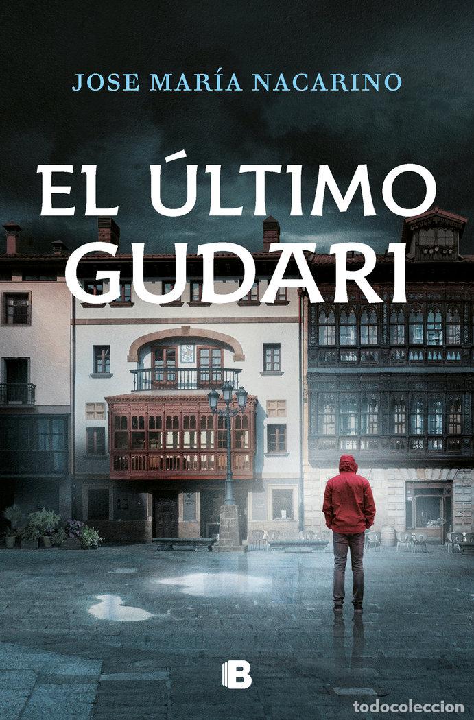 Libros: EL ULTIMO GUDARI - NACARINO, JOSE MARIA - Foto 1