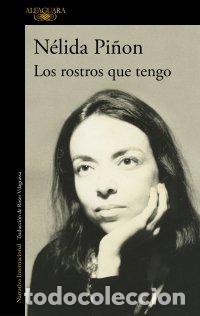 Libros: LOS ROSTROS QUE TENGO - NELIDA PI&Ntilde;ON - Foto 1