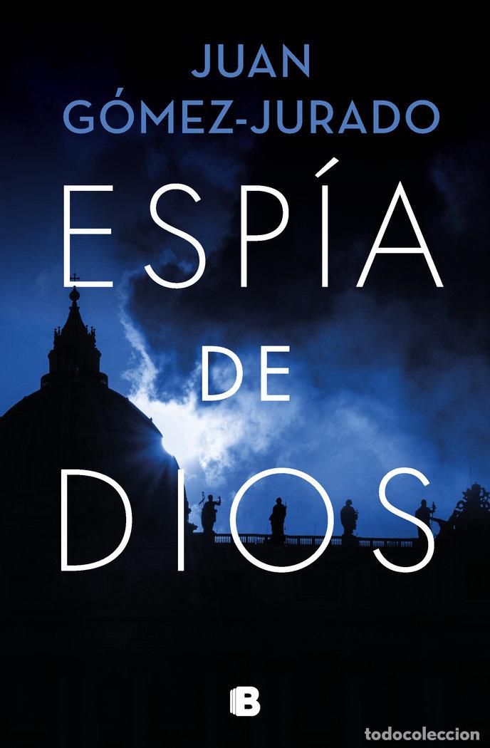 Libros: ESPIA DE DIOS - GOMEZ JURADO,JUAN - Foto 1