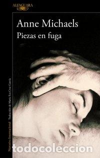 Libros: PIEZAS EN FUGA - ANNE MICHAELS - Foto 1