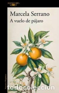 Libros: A VUELO DE PAJARO - MARCELA SERRANO - Foto 1