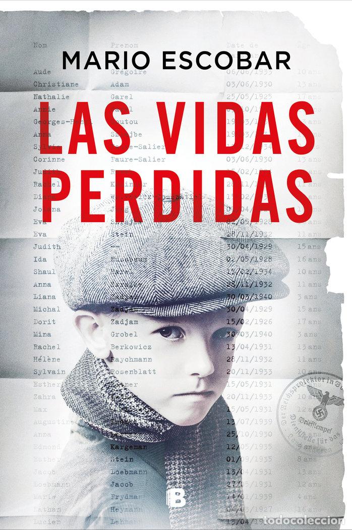 Libros: LAS VIDAS PERDIDAS - MARIO ESCOBAR - Foto 1